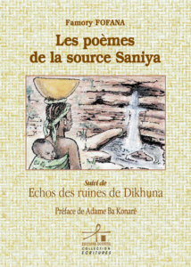 Couverture d’ouvrage : LES POÈMES DE LA SOURCE SANIYA - Suivi d’Échos des ruines de Dikhuna