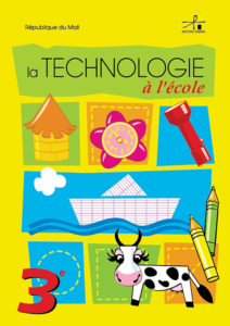 Couverture d’ouvrage : LA TECHNOLOGIE À L’ÉCOLE 3ème année