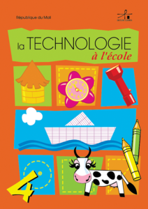 Couverture d’ouvrage : LA TECHNOLOGIE À L’ÉCOLE 4ème année