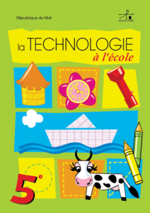 Couverture d’ouvrage : LA TECHNOLOGIE À L’ÉCOLE 5ème année