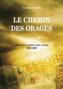 Couverture d’ouvrage : LE CHEMIN DES ORAGES - Chroniques parues dans l’Essor 1991-1995